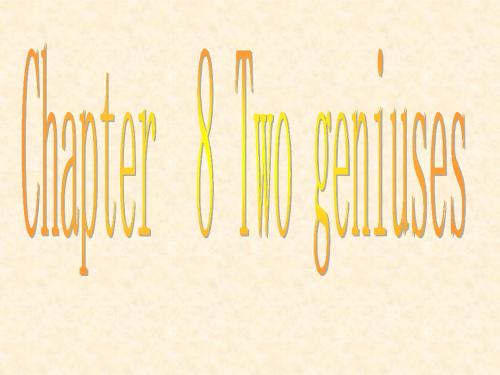 Chapter 8《Two geniuses》Vocabulary课件1(14页)(深