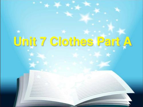 Unit 7 Clothes(2) PartA课件1-优质公开课-闽教三起3下精品