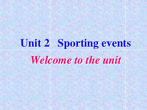 译林英语必修四Unit2 Welcome (共22张PPT)