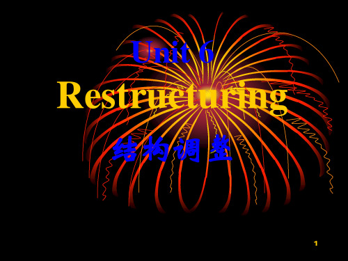 英汉互译Unit 6 Restructuring