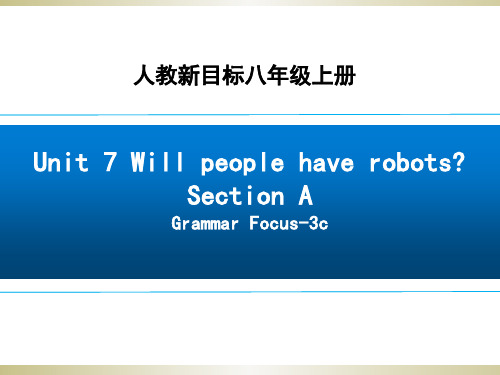 八上Unit7_SectionA(Grammar_Focus-3c)课 件