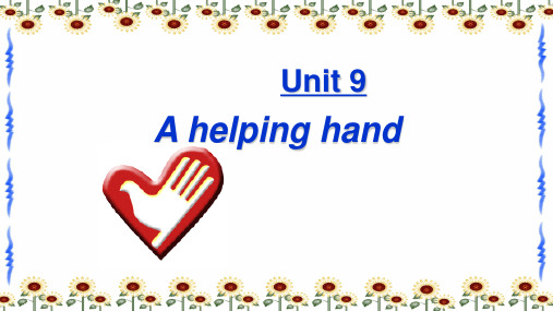 大纲版高二英语 上Unit 9 A helping hand reading 教学课件 (共14张PPT)