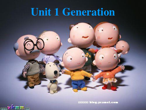 泛读教程二 Unit 1 Generation