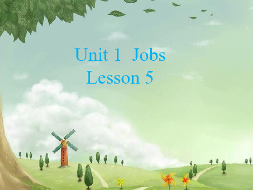 五年级上册英语课件Unit 1 Jobs Lesson 5 北师大版(三起) (共17张PPT)