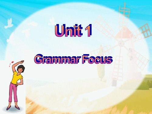 人教新目标英语八年级下册unit1 Grammar-Focus PPT课件(共44张PPT)