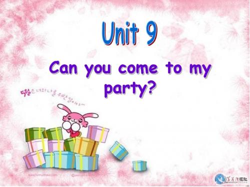新目标八年级上unit 9 can you come to my party SectionSection B2