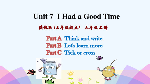 垣曲县四小六年级英语上册Unit7Ihadagoodtime第3课时课件陕旅版三起