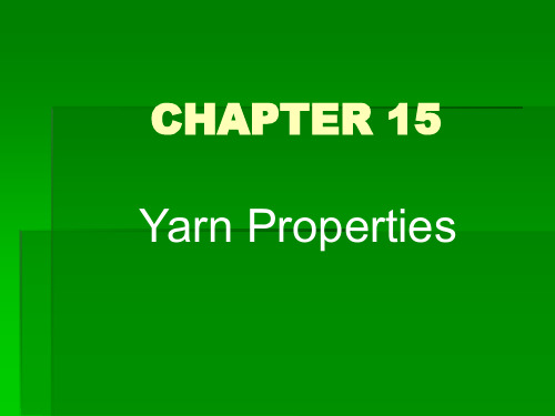 纺织英语教学课件：CH15 Yarn Properties