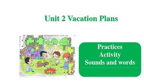 五年级下册英语课件-Unit 2 Vacation Plans  Practice 粤人版