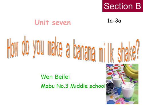 新目标初中英语八级上册《Unit 7 How do you make a banana milk shake》