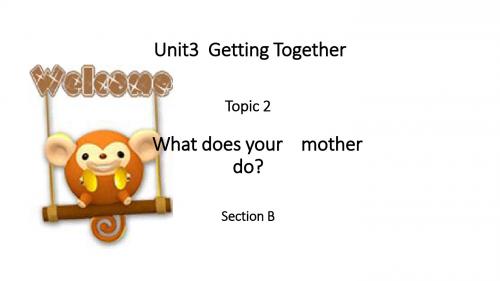 科普版七年级英语上册《Topic 2 What does your mother do.  Section B》公开课课件_1