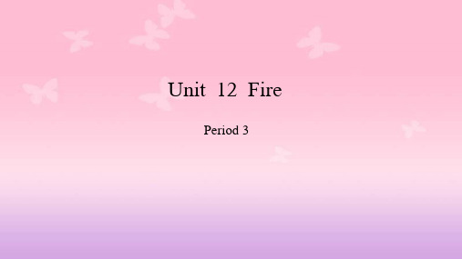 牛津上海版(三起)五年级上册英语 Module 4 Unit  12  Fire  Period 3课件 