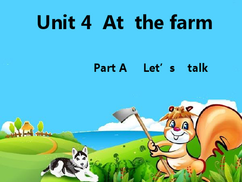人教PEP四年级下册英语Unit 4  At the farm Part A     Let’s  