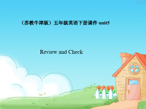 五年级英语下册 unit5(2)课件 苏教牛津