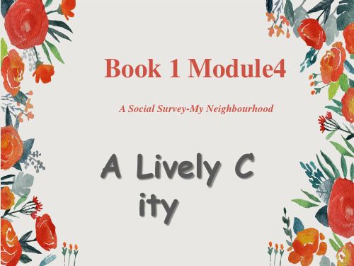 高一上学期 必修一 M4 A lively City课件 18张PPT