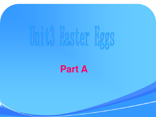 闽教版小学英语五年级下册Unit3 Esater eggs课件