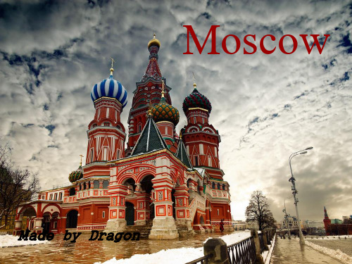 Moscow莫斯科-城市介绍(英文版)