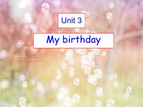 人教版小学英语五年级下册 Unit 3 My birthday 课件