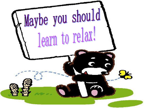 八下Unit2 Reading Maybe you should learn to relax!