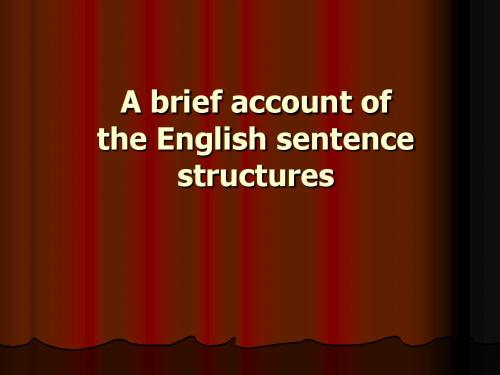 英语语法教程1.A brief account of the English sentence structures