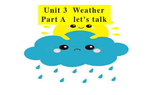 人教PEP版四年级下册英语Unit 3  Weather Part A   let's talk课件