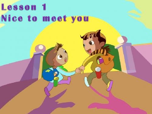 牛津版七年级预备 Lesson 1 Nice to meet you