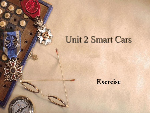 Unit2 Smart Cars练习讲解