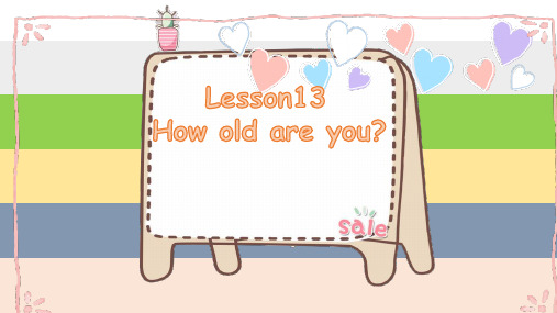 四年级英语下册课件-Lesson 13 How Old Are You(33)-冀教版