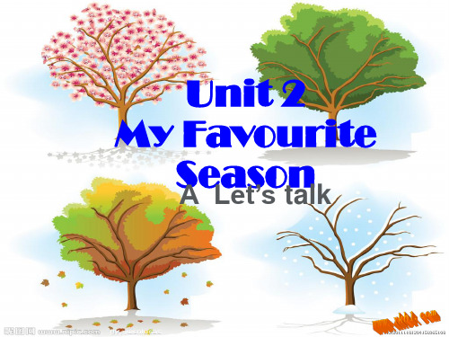 新人教版PEP五年级下册英语第二单元unit2_my_favourite_season第二课时A_let's_talk
