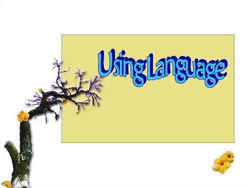 人教高中英语必修5Unit4Using Language 课件