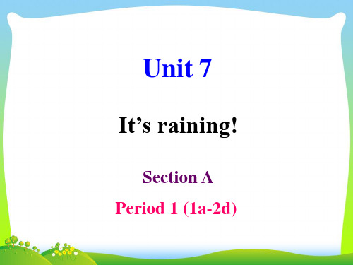 人教版七年级英语下册Unit7 SectionA Period 1精品课件(共43张PPT)