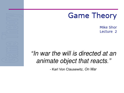 lecture2Defining the Game(博弈论, Mike Shor,Vanderbilt University)