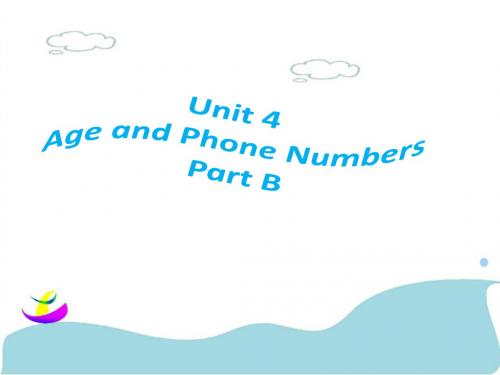 三年级英语上册Unit4AgeandphonenumbersPartB课件2(新