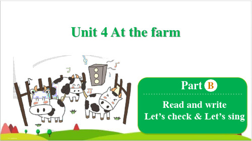 四年级下册英语PPT课件-Unit 4 At the farm Part B Read and write