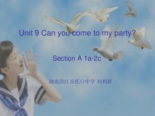 新人教八年级上Unit 9 Can you come to my party？Section A 第一课时