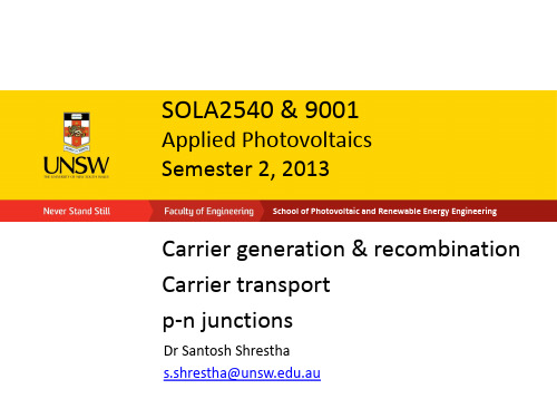 UNSW新南威尔士大学课件《应用光伏》第四讲：半导体-载流子产生和负荷,PN结 SOLA2540-9001_Lecture 4