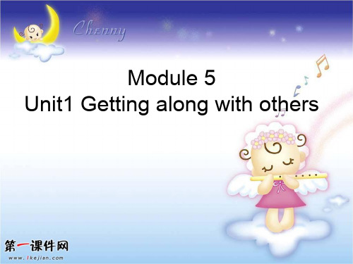 Module 5《Unit1 Getting along with others》(牛津译林版)课件