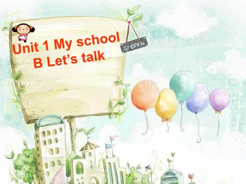 PEP新版小学英语四年级下册Unit 1 My school-课件