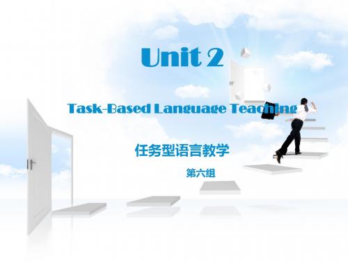 Unit_2_Part_2_Task-based_Language_Teaching.ppt教学法