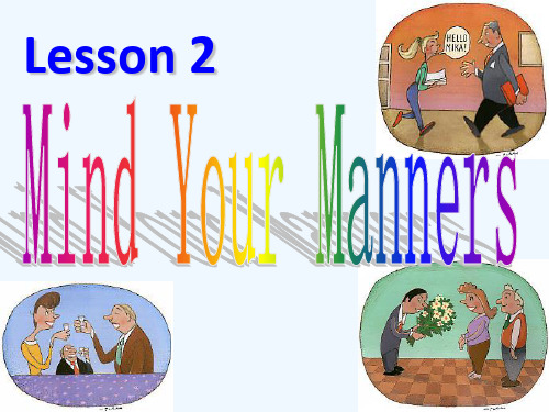 高中英语 Unit12 lesson2《Culture shock》Mind Your Manners课件2 北师大版必修4