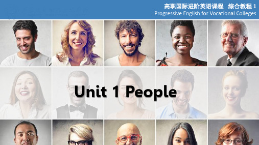 高职国际进阶英语 Unit 1 People 课件