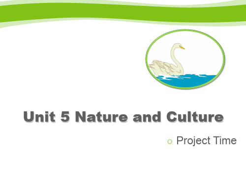 六年级下册英课件-Unit 5《Nature and Culture》(Project Time)｜ 人教版(新起点)(2014秋)