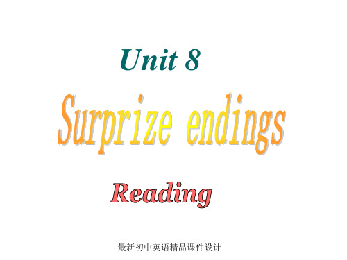 牛津深圳初中英语九年级英语上册《Unit 8 Surprise endings Period 2 reading》精品课件