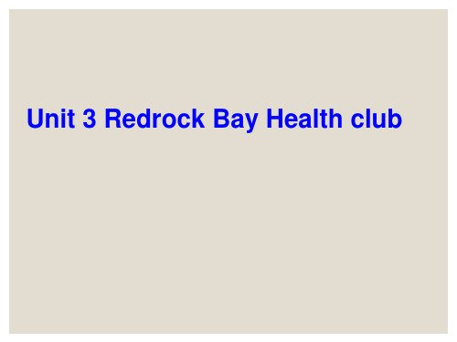 北师大版小学英语(一年级起点)六年级上册Unit 3 Redrock Bay Health Club