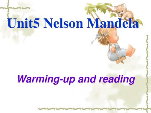高一英语必修一unit5nelsonmandela课件.ppt