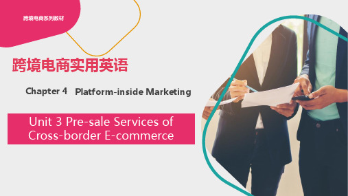 《跨境电商实用英语》全套教学课件Unit 3-Chapter 4 Platform-inside Marketing