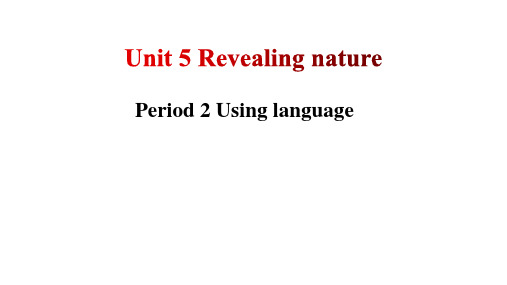 外研版(2019)选择性必修 第一册Unit 5 Reveali Using Language课件