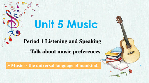 Unit5MusicListeningandSpeaking课件高一英语人教版
