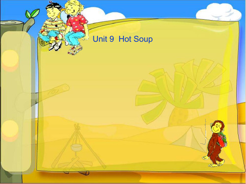 2019春四年级英语下册 Unit 9《Hot soup》课件2 北师大版
