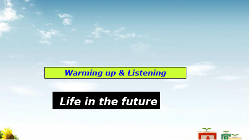 高中英语人教版必修五Unit3_Life_in_the_future_ppt课件